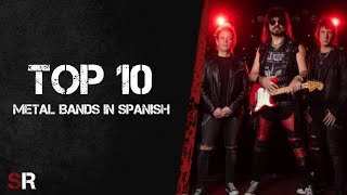 10 GREATEST Metal Bands In SPANISH | SoLoRocK