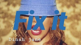 Dinah jane - fix it (lyrics)