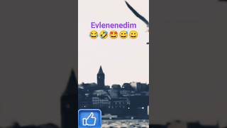 Evlenemedim(fıkra)🤣😂😘😀🤩🪔 #komikvideolar