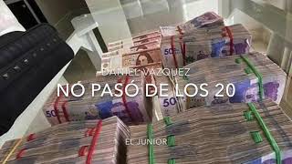 DANIEL VÁZQUEZ - NO PASÓ DE LOS 20