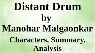 Distant Drum by Manohar Malgonkar | Characters, Summary, Analysis