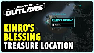 Kinro's Blessing Treasure Location | Star Wars Outlaws