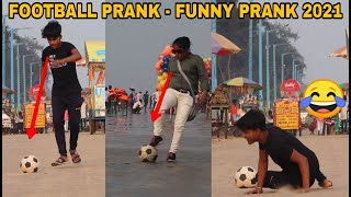 FOOTBALL PRANK ON PEOPLE || FUNNY PRANK 2021 | The Crazy Infinity