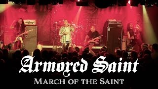 Armored Saint - March Of The Saint