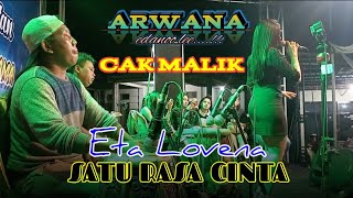 SATU RASA CINTA | Eta lovena | CAK MALIK feat KABUL | ARWANA live Kaliulo