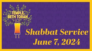 Shabbat Evening Service - June 7, 2024