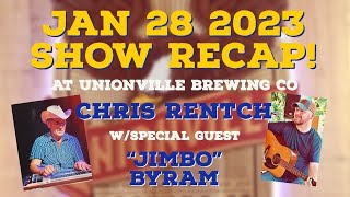 Chris Rentch performs w\"Jimbo" Byram Unionville Show Recap 1.28.23