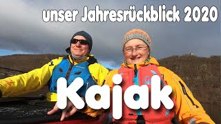 Unser Kajak Jahresrückblick auf das Jahr 2020 - ein Dank an unser Hobby!