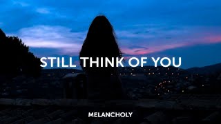 Imfinenow, Adam Youngman - Still Thinking Of You (Lyrics)