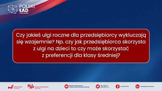 Eksperci odpowiadają na pytania o #PolskiŁad – ulgi roczne dla przedsiębiorcy