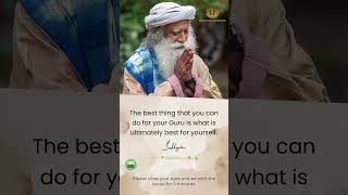 Best thing that you can do for your Guru. #sadhguru #sadhguruquotes #isha #shorts #Guru #Adiyogi