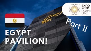 Egypt Pavilion Part 1! | Dubai Expo 2020 | #expo #2020 #dubai #egypt