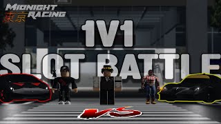 ZeraMRT Vs Payfor Slot Battle 1V1 | Midnight Racing: Tokyo Roblox