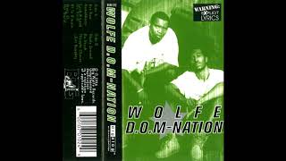 Wolfe D.O.M-Nation (1996 / Hip Hop / Hardcore Hip Hop / Full Album / LP)