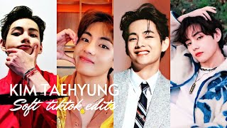 kim taehyung reels/tiktok completion | soft edits #1