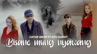 Catur Arum ft Ayu Surati  - Bisane Mung Nyawang | Duet Romantis | (OMV Thalita Music)