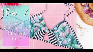 How To: Sew A Queenie Bikini