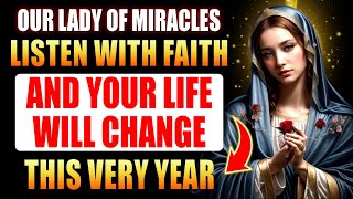 🛑PRAYER TO OUR LADY OF MIRACLES - PRAY NOW AND RECEIVE YOUR URGENT MIRACLE TODAY!