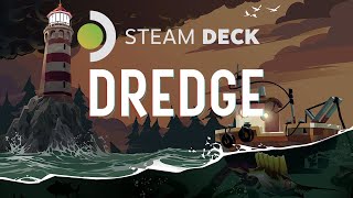 DREDGE Fishing Adventure Valve Steam Deck Gameplay - No Commentary