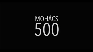 Real Pictures Production: Mohács500