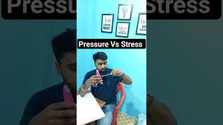 Understanding  Pressure Vs Stress concept, Physics #neet  @PhysicsbyPankajSir @9612Brightculture