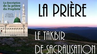 Le takbir de sacralisation