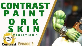 UNIQUE Contrast Paint Ork Skin: Variation 1 - How To Paint Ironjawz Orruk skin with contrast paints