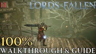 Lords of The Fallen 100% Part 11: Upper Calrath Mining District Walkthrough & Guide