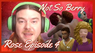 The Sims 4 Not So Berry Challenge - Rose Episode 4