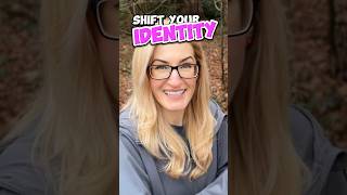 Become WHO YOU WANT TO BE (shift your identity & change your life)