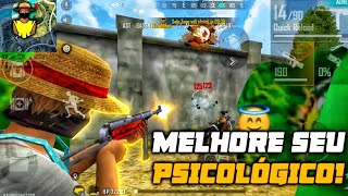 MELHORE O SEU PSICOLÓGICO! FREE FIRE!! 🧠🔥