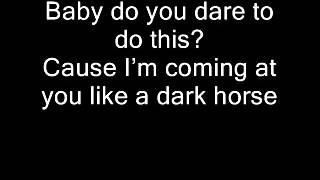 Katy Perry- Dark Horse Lyrics