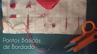 Pontos Básicos de Bordado - parte II