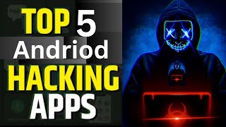 Top 5 Hacking Apps for Android | How To Start Ethical Hacking With Android 2023 | Ethical Hacking