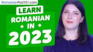 Learn Romanian in 2023: Romanian Refresher Course!