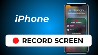 How to Record Your iPhone Screen? (2024)