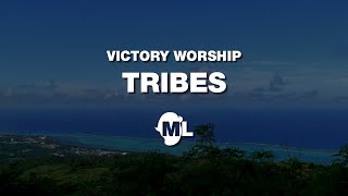 Victory Worship - Tribes [Lyric Video]