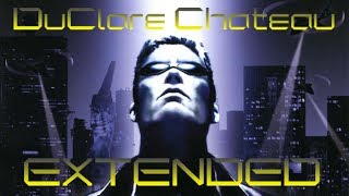 DuClare Chateau - Ambient EXTENDED - Deus Ex Soundtrack