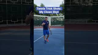 Tennis Trick Shots by Jay Davern: The Clown Shot! #tennisvideo #trickshots #tennis #tricks #clown