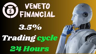 Veneto Financial Full Review: 3.5% ROI In 24 Hours 💰NEW PROJECT 🚨