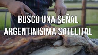 Busco una señal  - Argentinisima Satelital