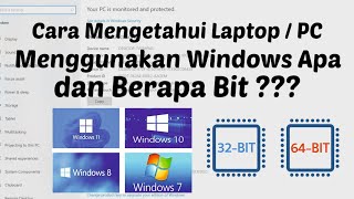 DUA CARA MUDAH MENGETAHUI LAPTOP ATAU PC KITA MENGGUNAKAN WINDOWS BERAPA & BERAPA BIT (64 – 32 BIT)