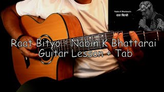 Raat Bityo | Nabin K Bhattarai | Acoustic Guitar Lesson +Tab