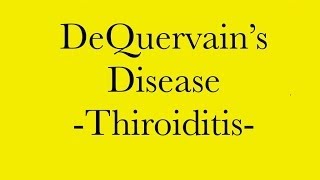 Pathology: DeQuervain's Disease  - Thyroiditis -