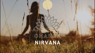 Méditation du matin | Nirvana | Sahasrara Chakra •20 min•