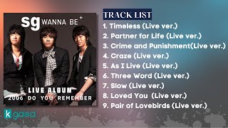 [Full Album] SG Wannabe ( SG워너비) - Do You Remember (Live)