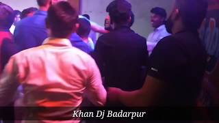 Khan dj  new video in Shubham garden