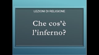 Che cos'è l'inferno?