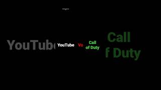 YouTube VS Call of Duty