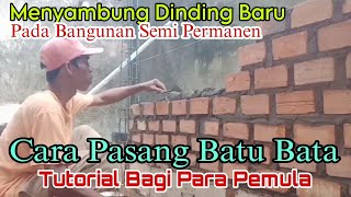 Cara Pasang Batu Bata Untuk Dinding Baru Pada Bangunan Semi Permanen. @mangagouxs9140